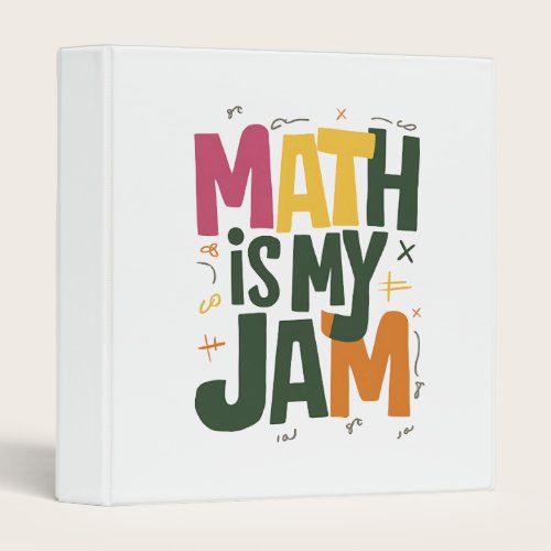 Groovy Math is My Jam First Day Back To School  3 Ring Binder