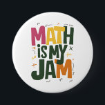 Groovy Math is My Jam First Day Back To School Button<br><div class="desc">Groovy Math is My Jam First Day Back To School Math Teachers</div>