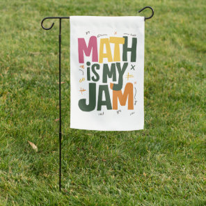Groovy Math is My Jam First Day Back To School  Garden Flag