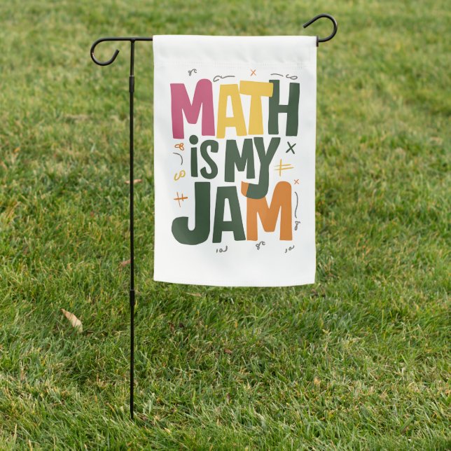 Groovy Math is My Jam First Day Back To School  Garden Flag (In SItu)