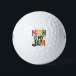 Groovy Math is My Jam First Day Back To School Golf Balls<br><div class="desc">Groovy Math is My Jam First Day Back To School Math Teachers</div>