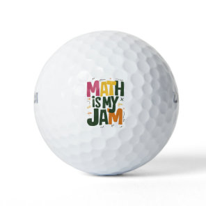 Groovy Math is My Jam First Day Back To School  Golf Balls