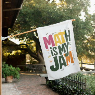 Groovy Math is My Jam First Day Back To School  House Flag