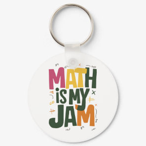 Groovy Math is My Jam First Day Back To School  Keychain