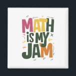 Groovy Math is My Jam First Day Back To School Magnet<br><div class="desc">Groovy Math is My Jam First Day Back To School Math Teachers</div>