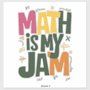 Groovy Math is My Jam First Day Back To School Sticker