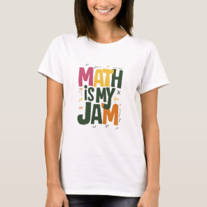 Groovy Math is My Jam First Day Back To School  T-Shirt