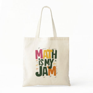 Groovy Math is My Jam First Day Back To School  Tote Bag