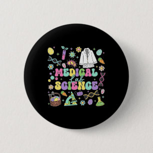 Groovy Medical Lab Science Easter Day Laboratory T Button