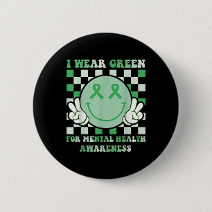Groovy Mental Health I Wear Green Mental Health Aw Button