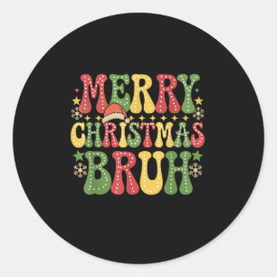 Groovy Merry Christmas Bruh Xmas Lights Santa Hat Classic Round Sticker