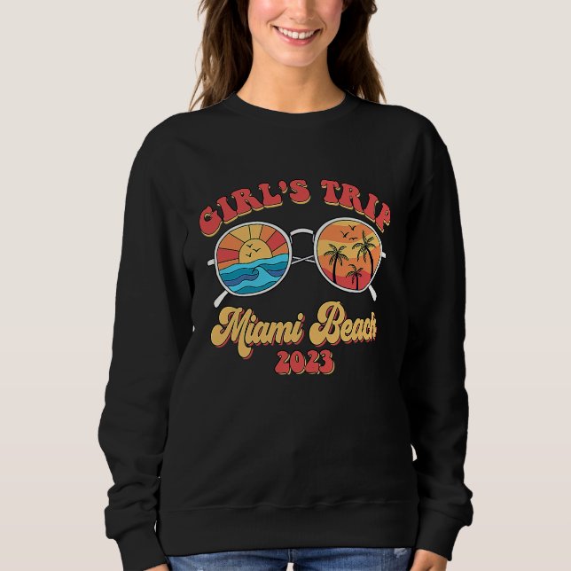 Groovy Miami Beach 2023 Girls Trip Sunglasses Summ Sweatshirt (Front)