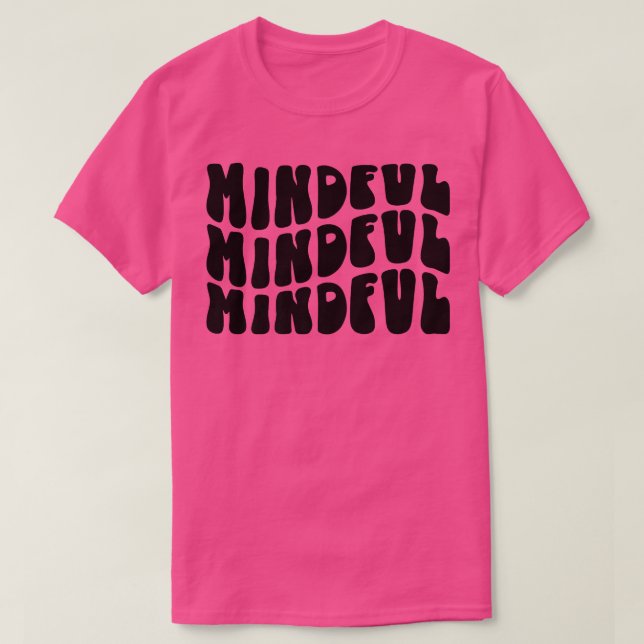 Groovy Mindful Grateful Mental Health Matter Inspi T-Shirt (Design Front)