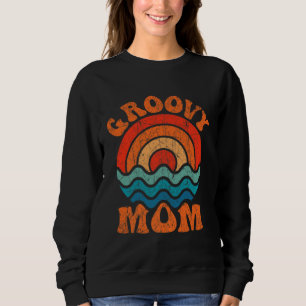 Groovy Mom Retro 70s Aesthetic Nostalgia Mothers D Sweatshirt