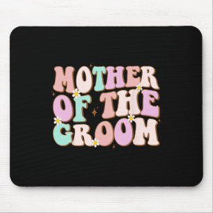 Groovy Mother Of The Groom Wedding Shower Mom From Mouse Pad