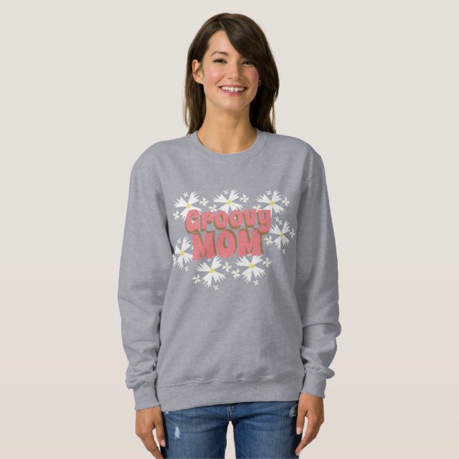 Groovy Mother's Day Mom Daisy    Sweatshirt (Front Full)