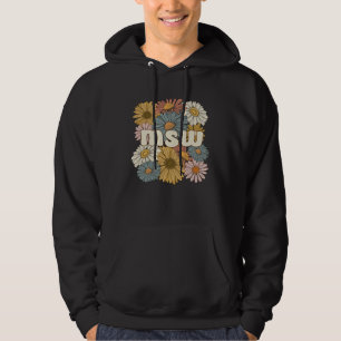 Groovy MSW Master Of Social Work Flowers Hoodie