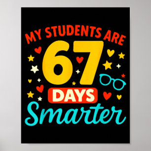 Groovy My Students Are 67 Days Smarter 67 Meme For Poster
