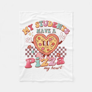 Groovy My Students Have Zza Of My Heart Teacher Va Fleece Blanket