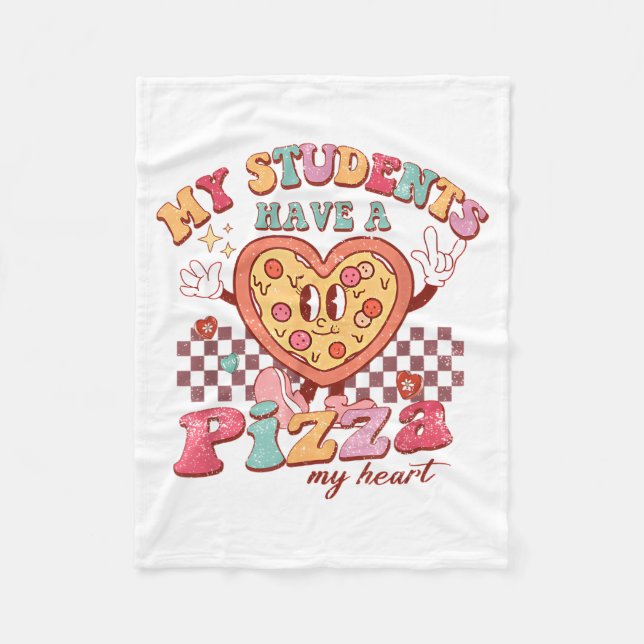 Groovy My Students Have Zza Of My Heart Teacher Va Fleece Blanket (Front)