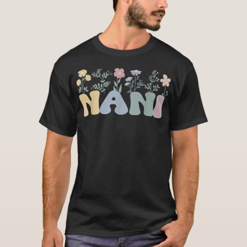 Groovy Nani Grandmother Flowers Nani Grandma  T_Shirt