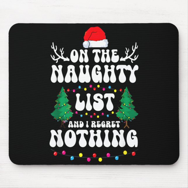 Groovy Naughty List Christmas Xmas Santa Mens Wome Mouse Pad (Front)