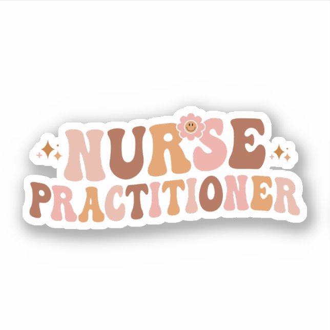 Groovy Nurse Practitioner, NP Nurse Appreciation Sticker (Front)