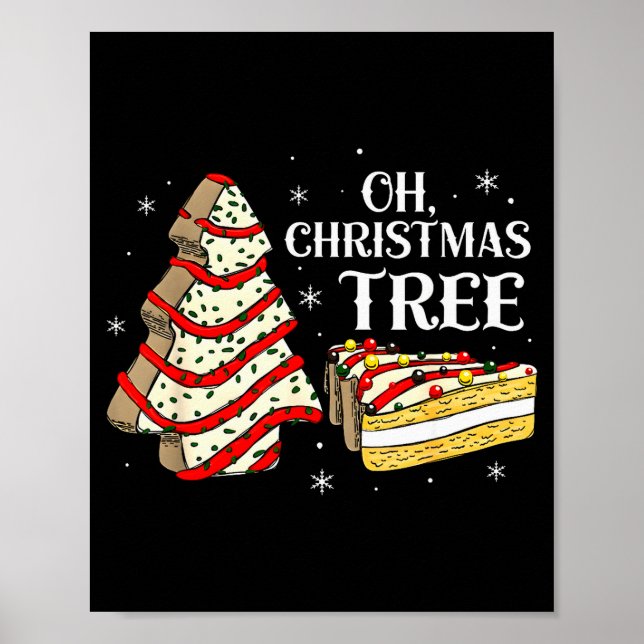 Groovy Oh Christmas Tree Cakes Debbie Becky Jen Ca Poster (Front)