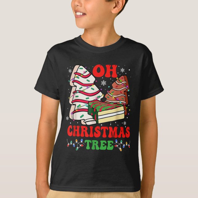 Groovy Oh Christmas Tree Cakes Debbie Becky Jen Ca T-Shirt (Front)
