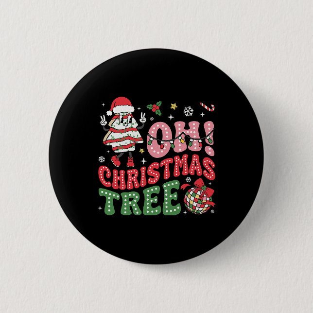 Groovy Oh Christmas Tree Cakes Funny Xmas Cake Lov Button (Front)