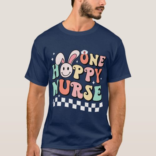 Groovy One Hoppy Nurse Bunny Spring Easter Nursing T_Shirt