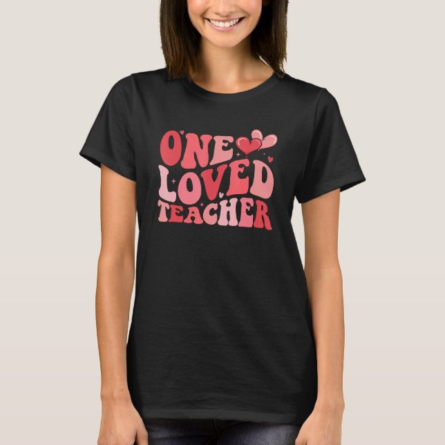 Groovy One Loved Teacher 100 Days of School Valent T-Shirt (Front)
