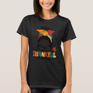 Groovy One Thankful Mama Messy Bun Women Autumn Th T-Shirt