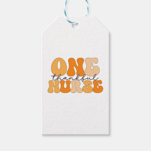 Groovy  One Thankful Nurse  Thanksgiving Gift Tags