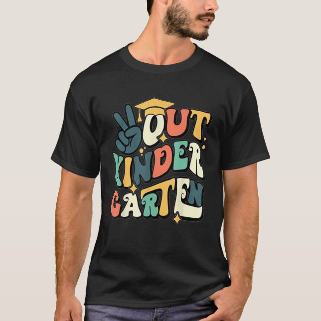 Groovy Peace Out Kinder Garten Last Day Of School  T-Shirt (Front)