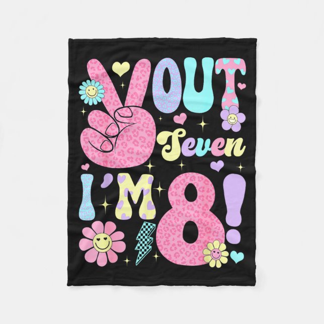 Groovy Peace Out Seven I'm 8 Years Old 8th Birthda Fleece Blanket (Front)