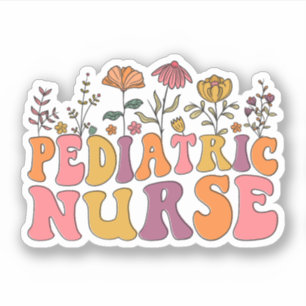 Groovy Pediatric Nurse RN Wildflowers PEDS Nurse Sticker