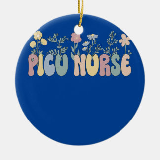 Groovy PICU Nurse Pediatric Intensive Care Unit Ceramic Ornament