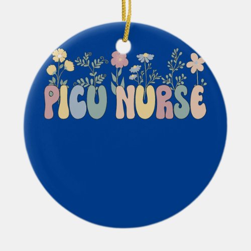 Groovy PICU Nurse Pediatric Intensive Care Unit  Ceramic Ornament