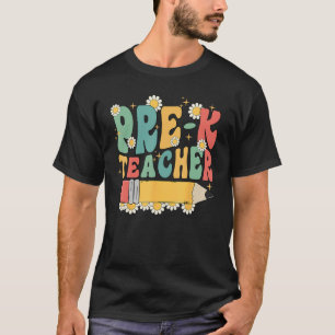 Groovy Pre K Teacher Team Back To School First Day T-Shirt