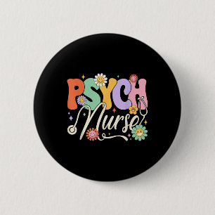 Groovy Psych Nurse Psych Nurse Mental Health Aware Button