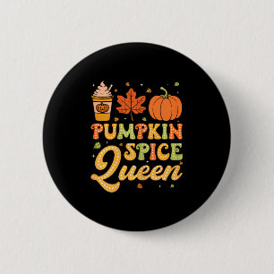 Groovy Pumpkin Spice Queen Halloween Thanksgiving  Button