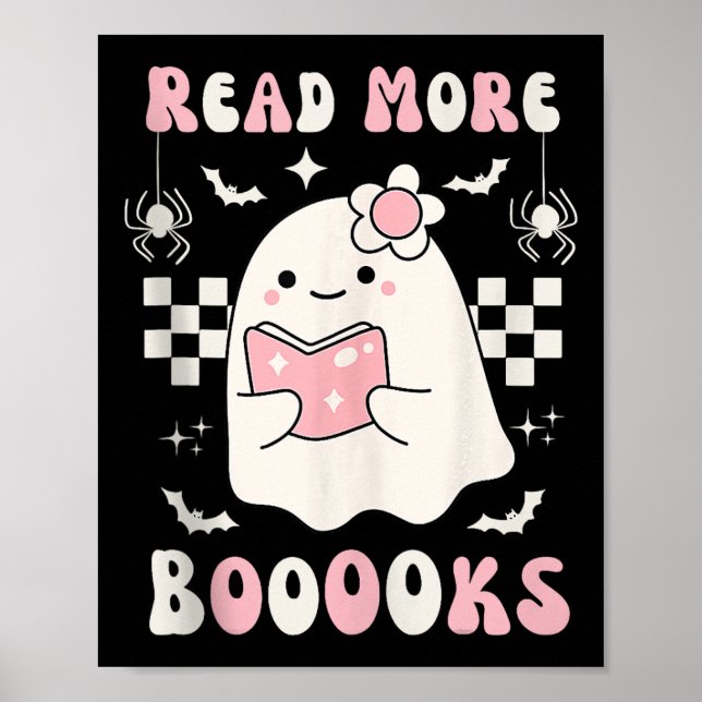 Groovy Read More Books Cute Ghost Boo Funny Hallow Poster (Front)