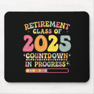 Groovy Retirement Cl Of 2025 Teacher Countdown Loa Mouse Pad