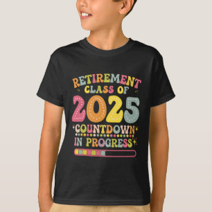Groovy Retirement Cl Of 2025 Teacher Countdown Loa T-Shirt
