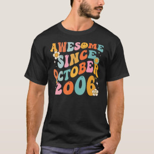 Groovy Retro Awesome Since 2006 16 Years Old 16th T-Shirt