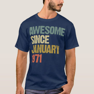 Groovy Retro Awesome Since January 1971 friend T-Shirt