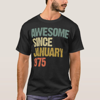 Groovy Retro Awesome Since January 1975 gift T-Shirt