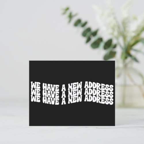 Groovy Retro Black White We Moved New Home Moving  Announcement Postcard