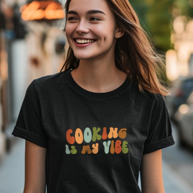 Groovy Retro Cooking Is My Vibe, Chef Foodie Cook T-Shirt (Creator Uploaded)